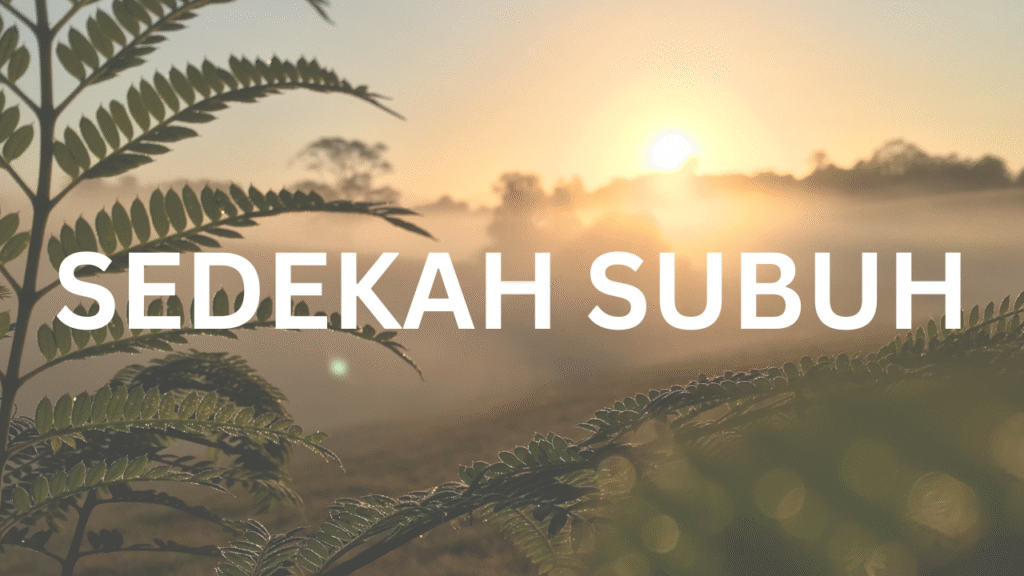 SEDEKAH SUBUH